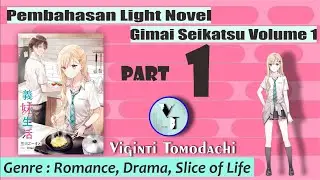 Pembahasan Light Novel Gimai Seikatsu Volume 1 Part I