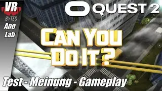Can You Do It VR / Oculus Quest 2 [App Lab] / Deutsch / First Impression / Spiele / Test