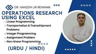 Operations Research Using Excel Solver | OR Excel Solver | Linear, nonlinear & Integer Programming