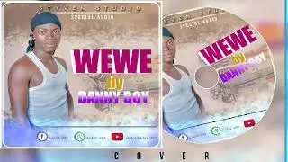 danny boy wewe  officiel audio dreams