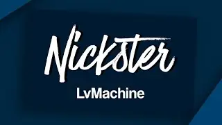 Nickster - LvMachine