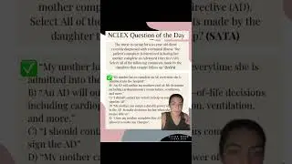 NCLEX QOTD Pt. 33 - Advanced Directives