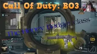 Call of duty BO3: The Honey Badger class - That poor guy..