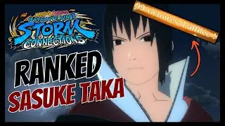 100 WIN STREAK avec SASUKE TAKA ?! - Ranked Naruto Storm CONNECTIONS