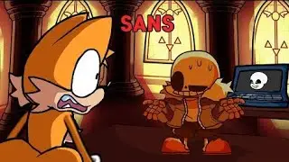 Hey Sonic what's up, OH GOD WHAT ARE YOU DOING! but SANS Indie CrossVS Tails(FNF Tails Caught Sonic)