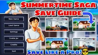 Summertime Saga: The Complete Save and Load Blueprint