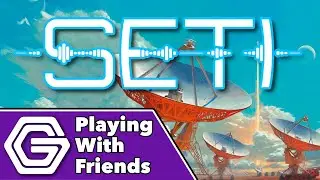 SETI - Playing With Friends