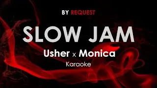 Slow Jam | Usher feat Monica karaoke