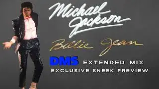 Michael Jackson - Billie Jean (DMS Extended Mix Preview)