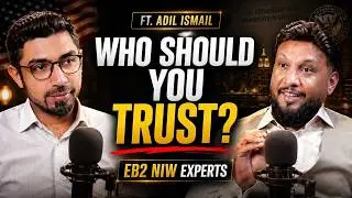 EB2 NIW IN PAKISTAN: Adil Ismail Sets the Record Straight! | Who is the Real Expert? | Myths Exposed