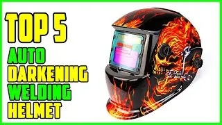 TOP 5: Best Auto Darkening Welding Helmet 2023