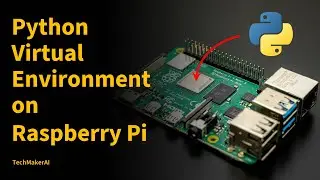 Installing Python Development Tools and Virtual Environment on Raspberry Pi