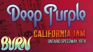Deep Purple - Burn - California Jam '74