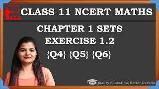 Class 11 Sets Ex 1.2 Q4, Q5, Q6 Chapter 1 NCERT Maths 