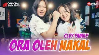 KENTRUNG REMIX - Cley Family - Ora Oleh Nakal  (Official Music Video )