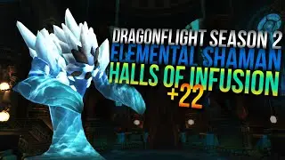 Halls of Infusion +22 Fortified | Elemental Shaman
