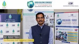 Countdown: 3 Days to Green Building Congress 2024 Featuring Ar. Anup Naik’s Insights!