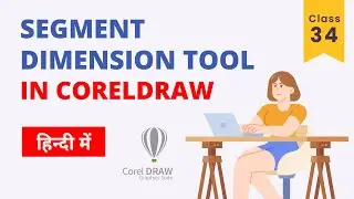CorelDRAW Segment Dimension Tool Tutorial in Hindi | How to Use it 