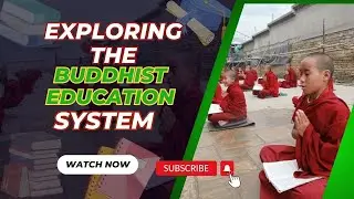 Exploring The Buddhist Education System