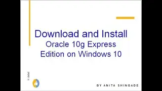 Oracle 10g installation and Testing