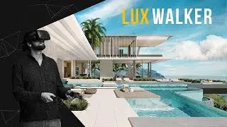 LUX Walker - Simple VR for Architecture