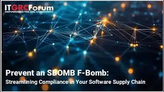 Prevent a SBOM F-Bomb: Streamlining Compliance in Your Software Supply Chain