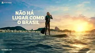 Não há lugar como o Brasil