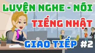 Video 2 (26~50) - Luyện nghe nói tiếng nhật giao tiếp hữu ích trong cuộc sống hàng ngày