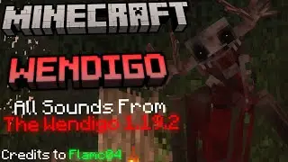 Minecraft: The Wendigo - Sound effects