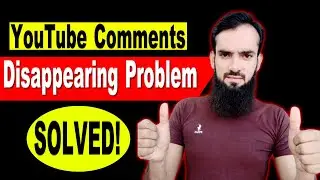 YouTube Comments Disappearing Problem Solved | YouTube Comments | exact creator