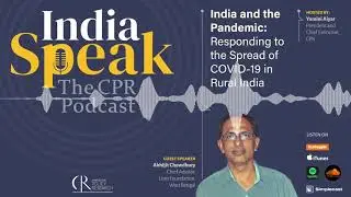 Episode 4: Responding to the Spread of COVID-19 in Rural India