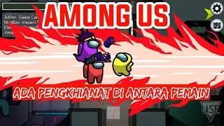 AMONG US | GAME PALING TRENDING SAAT INI | IMPOSTOR BAHAYA