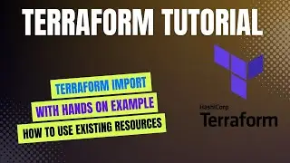 How to Use Terraform Import | Import Existing AWS Resources to Terraform Step-by-Step