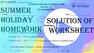 Solution of Next.Education worksheet | summer holiday home worksheet | Grade 8 | important questions