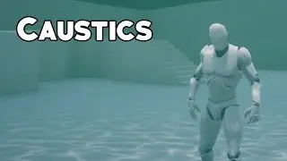 UE4 Tutorial: Caustics (Request)