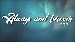 🔸🔶Always and forever🔶🔸