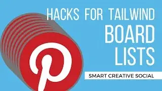 How to use TAILWINDapp board lists! 2 HACKS for Tailwind Pinterest Scheduler for GROUP BOARDS