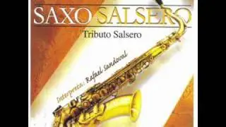 Rafael Sandoval - Saxo Salsero.wmv