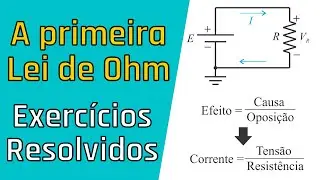 A primeira lei de Ohm | Exercícios resolvidos