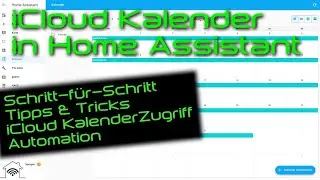 Apple iCloud Kalender in Home Assistant integrieren [Tutorial]