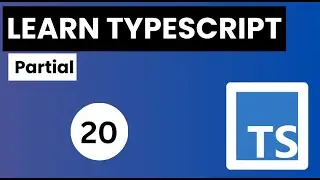 Learn Typescript In Arabic 2024 - #20 - Partial