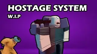 Hostage System (Showcase, Work in progress)