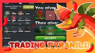TRADING FYRANILI!🌶🔥 ||Creatures of Sonaria