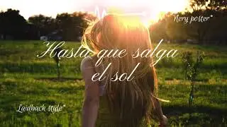HASTA QUE SALGA EL SOL COVER  - Laybak Style