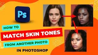 How to Match Skin Tones From Another Photos in Photoshop | The Imaging