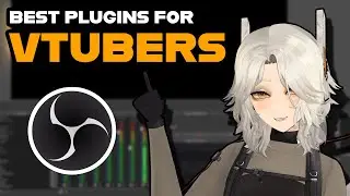 The 10 Best OBS Plugins for Vtubers