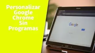 Como personalizar google chrome //windowstudio[17]