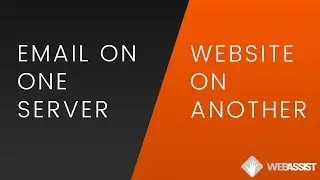 Email and Web Hosting on Different Servers in Under 2 Minutes