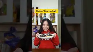 Give me half! 