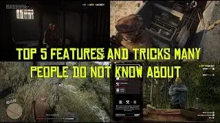 Red Dead Online Top 5 Features And Tricks Many People Do Not Know About